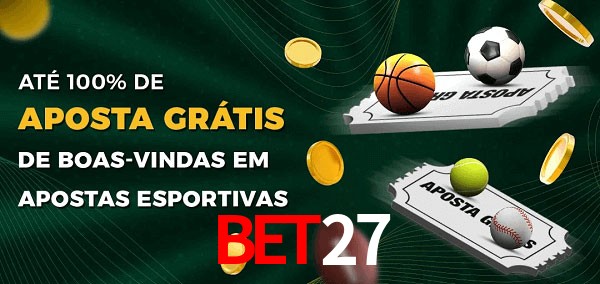 Bet27 Ate 100% de Aposta Gratis